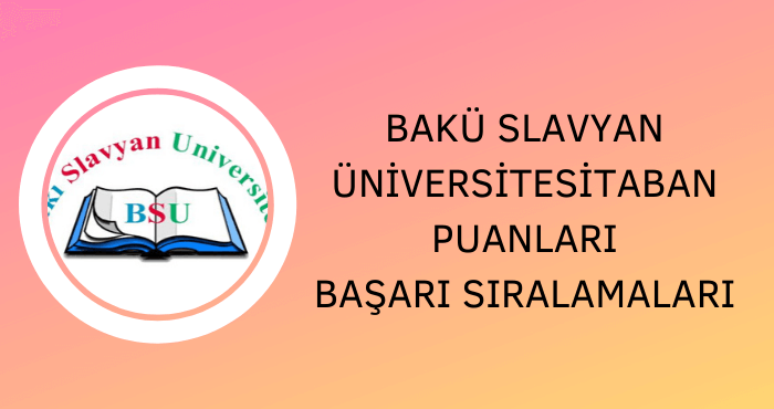 baku-slavyan-universitesi-taban-puanlari